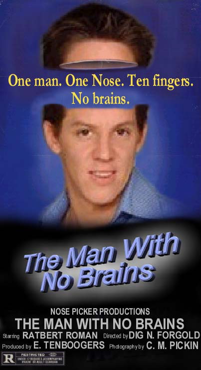The Man With No Brains